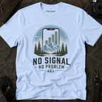 'No Signal, No problem' Graphic Tee