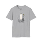 "Ride More Worry Less" Beach Surf T-Shirt