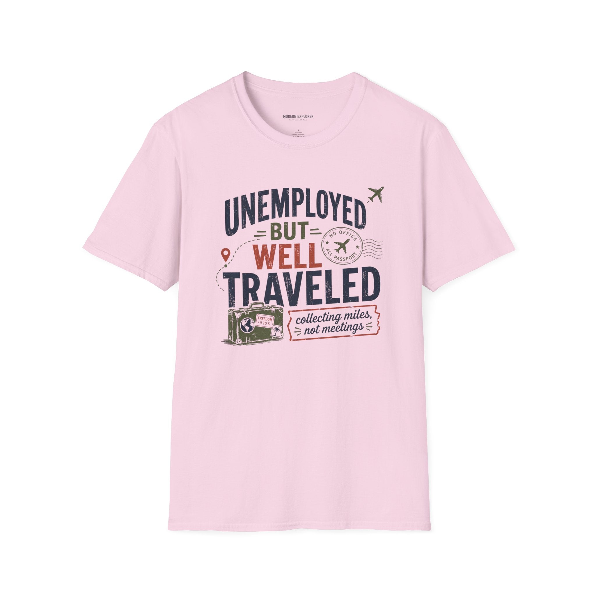 'Unemployed but Well Traveled' Adventure Tee