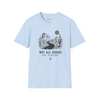 Copy of "Not All Roads Are Straight" Graphic Tee