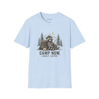 Copy of “Camp Now, Adult Later” Outdoor Graphic Tee
