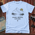 Escape. Breathe. Explore. Graphic Tee