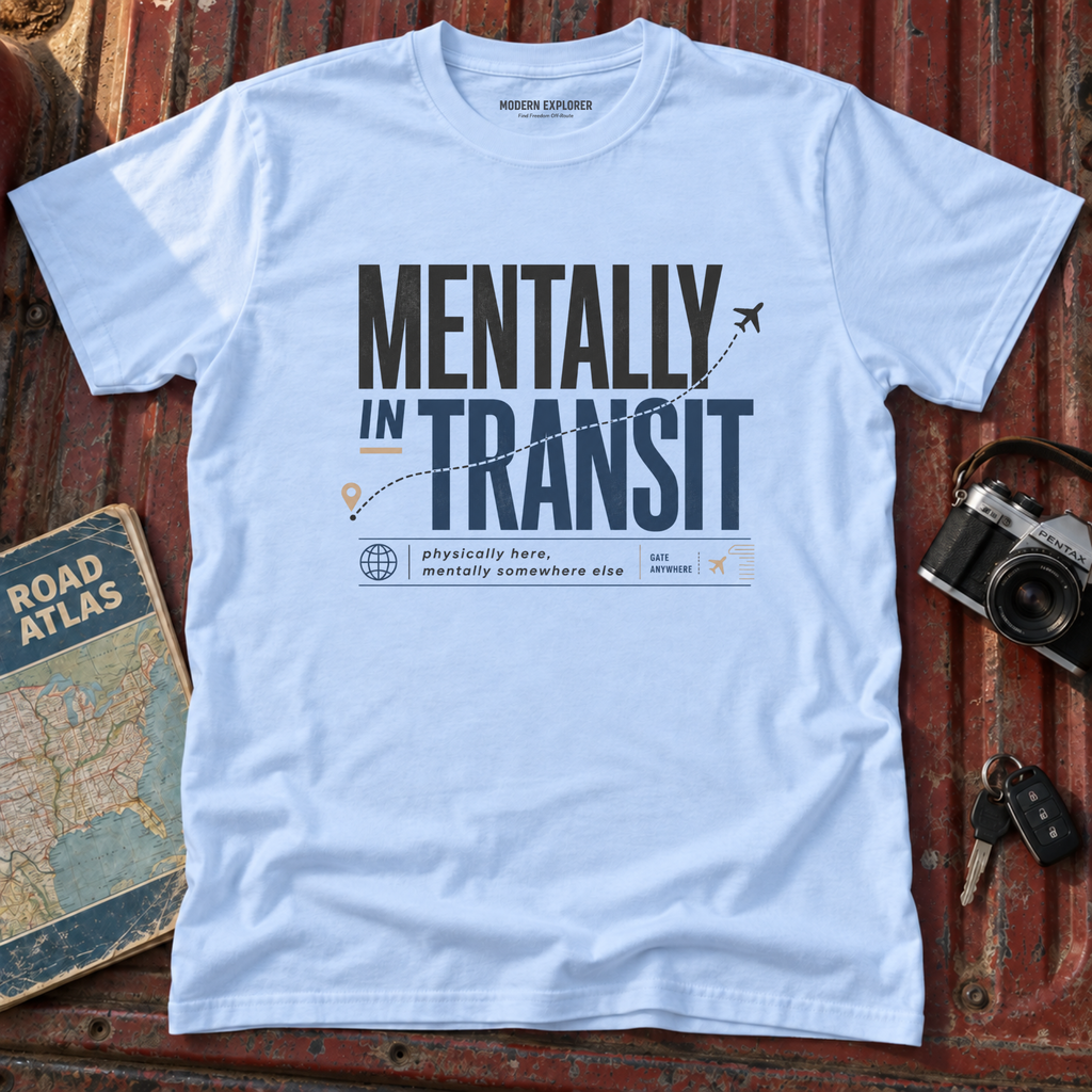 Mentally in Transit Tee