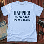 'Happier With Salt In My Hair' Beach Tee