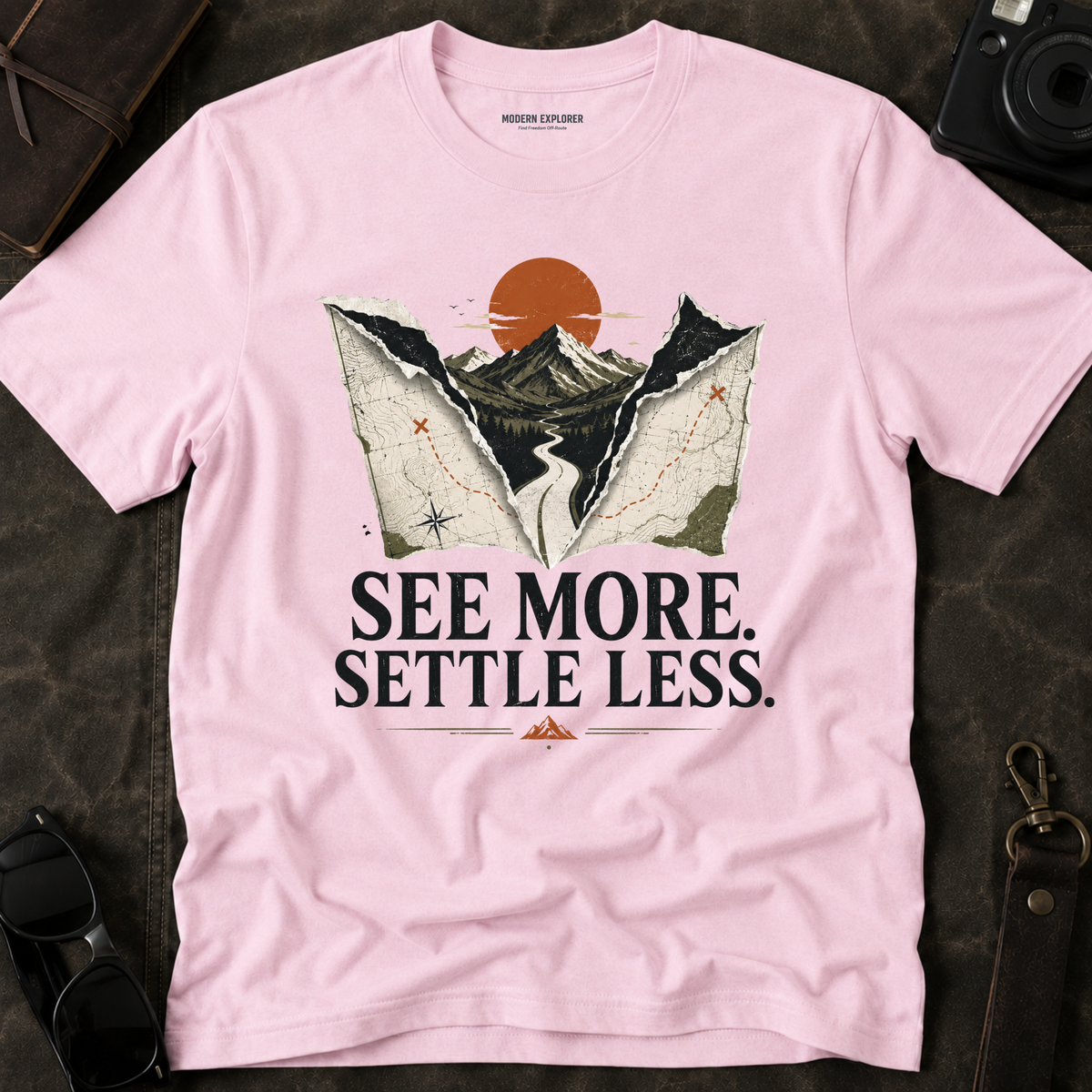 'See More Settle Less' T-Shirt