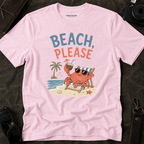 'Beach, Please' T-Shirt
