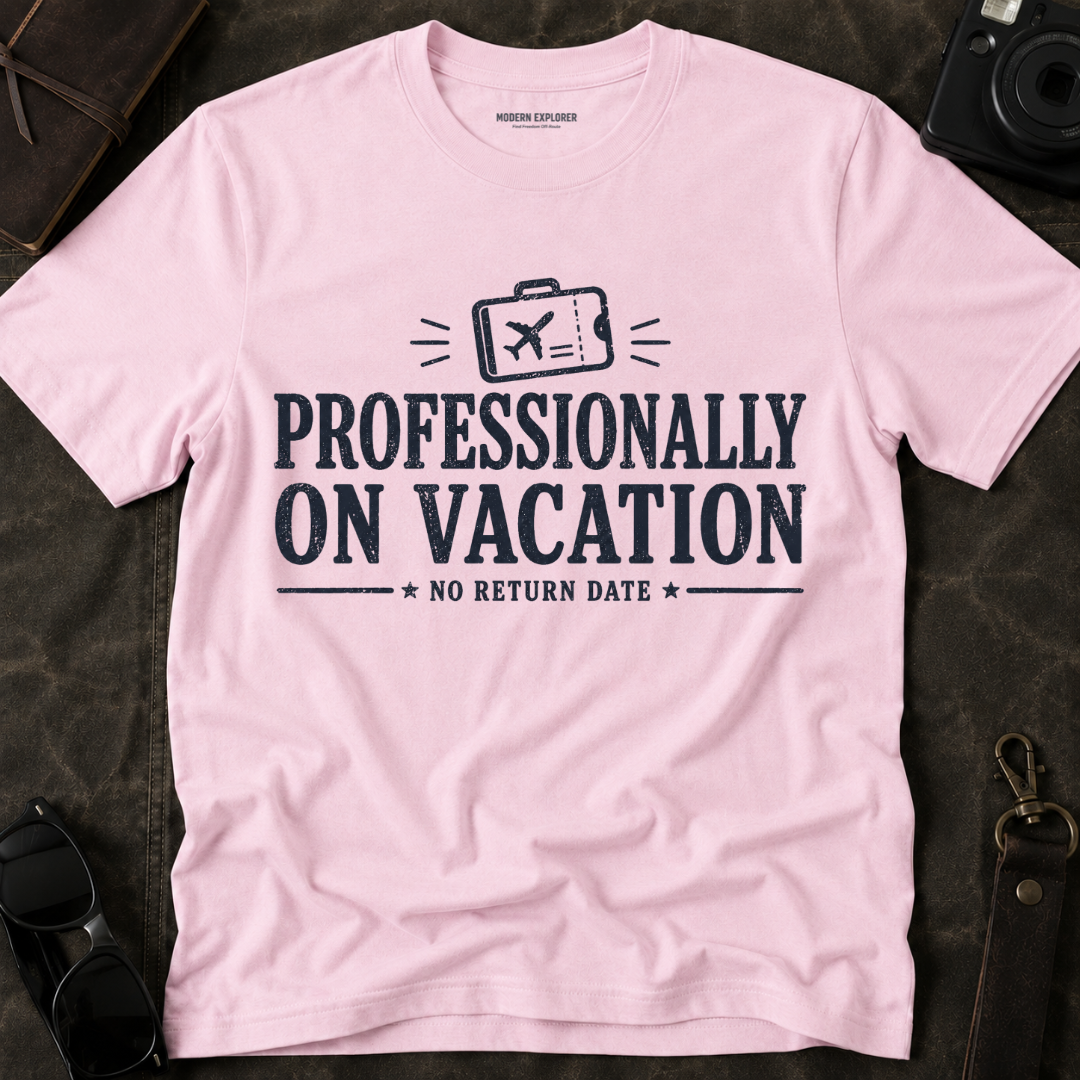 'Professionally on Vacation' Graphic Tee