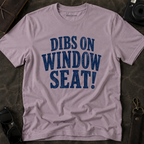 'Dibs on Window Seat!' Graphic Tee