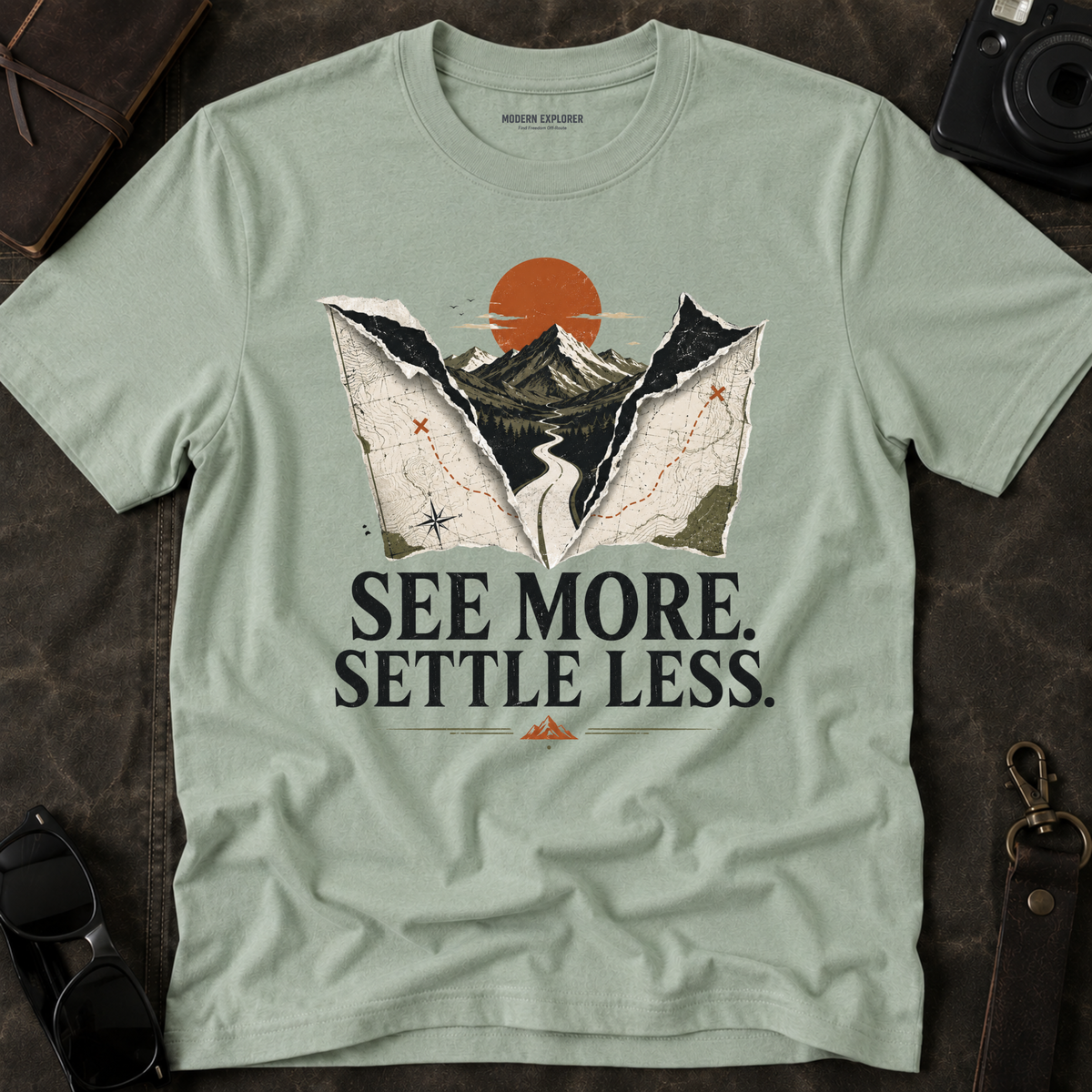 'See More Settle Less' T-Shirt
