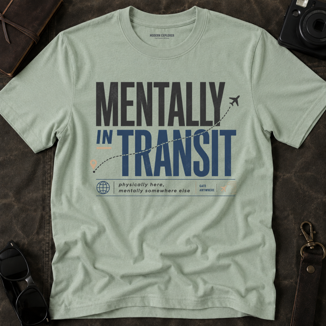 Mentally in Transit Tee
