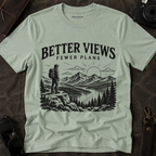 Better Views Fewer Plans Adventure Tee