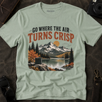 "Go Where the Air Turns Crisp" Vintage Mountain Tee