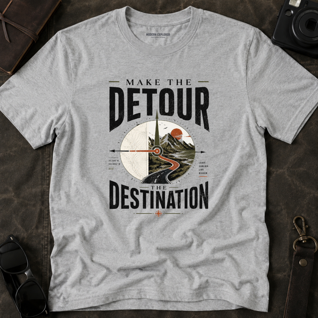 'Make The Detour The Destination' Graphic Tee