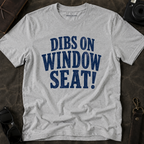 'Dibs on Window Seat!' Graphic Tee