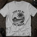 Find Me By The Water T-Shirt