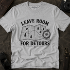 Leave Room for Detours T-Shirt