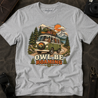 Owl Be Roaming T-Shirt