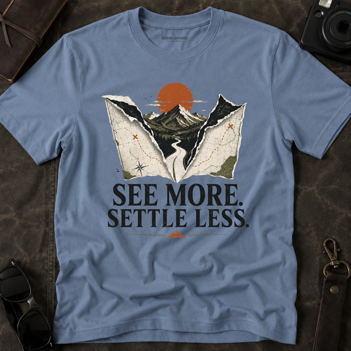 'See More Settle Less' T-Shirt