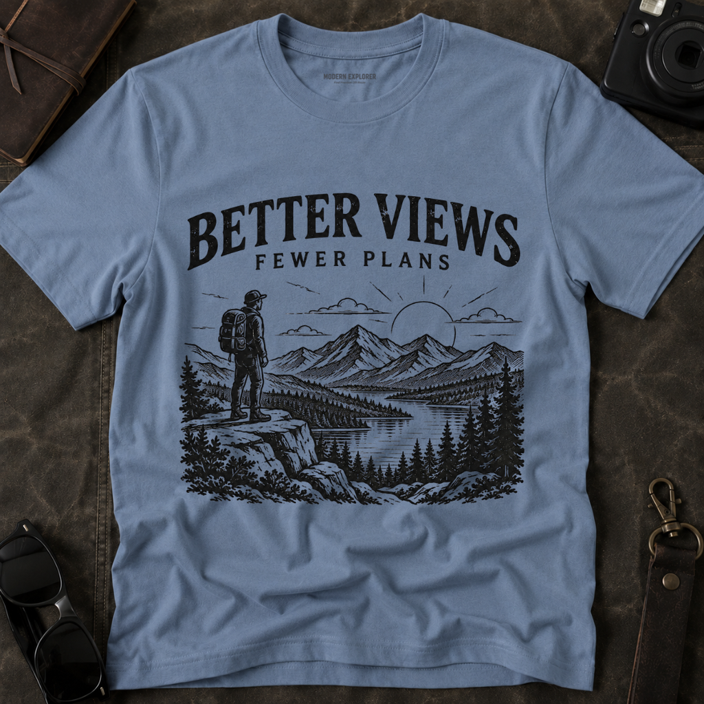 Better Views Fewer Plans Adventure Tee