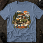 Owl Be Roaming T-Shirt