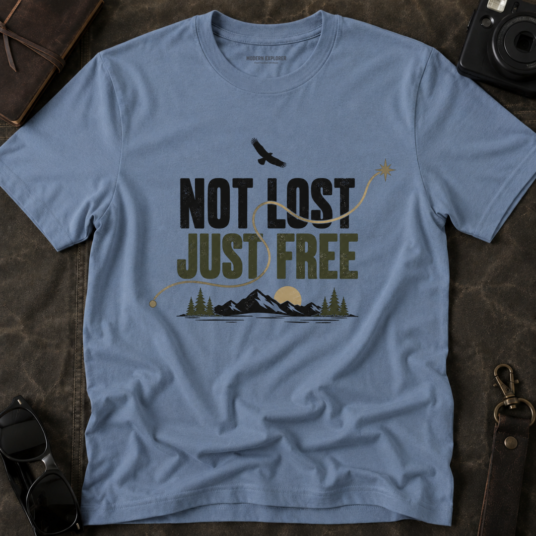 Not Lost Just Free T-Shirt