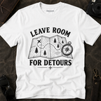 Leave Room for Detours T-Shirt