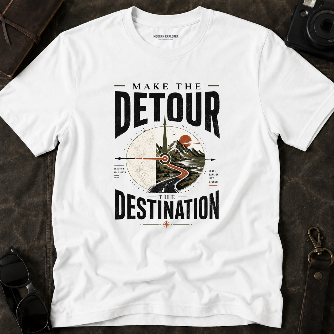 'Make The Detour The Destination' Graphic Tee