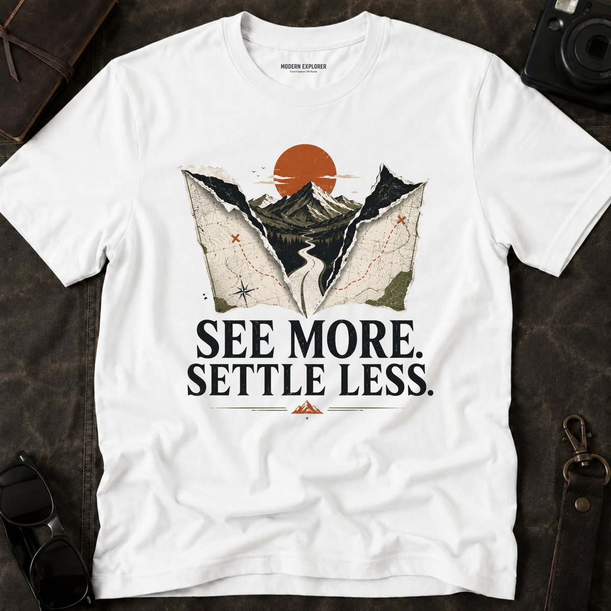 'See More Settle Less' T-Shirt