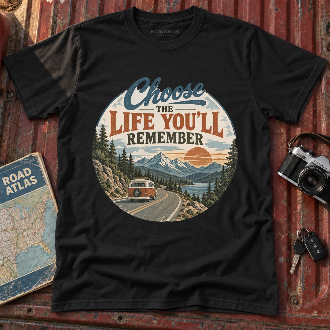 Choose the Life You'll Remember Graphic Tee