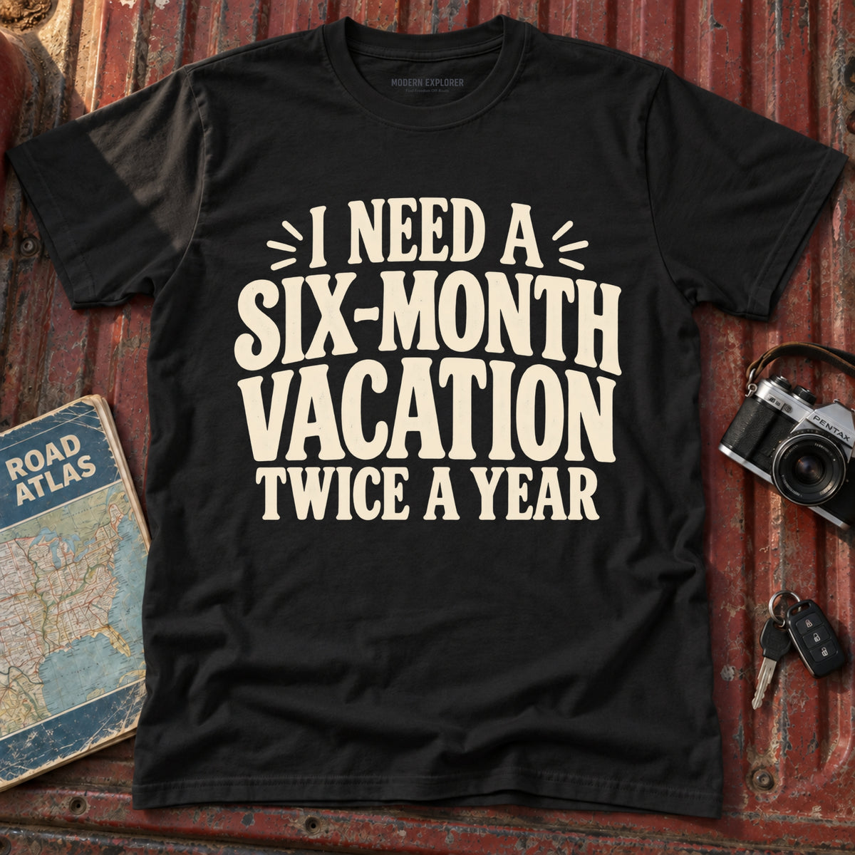 'I Need a Six Month Vacation Twice a Year' T-Shirt