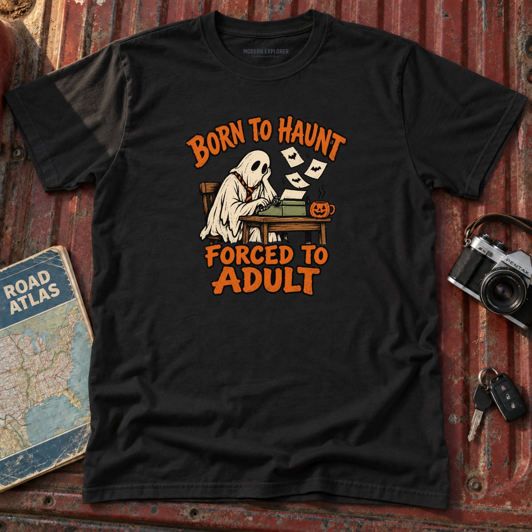 "Born to Haunt Forced to Adult" Halloween Graphic Tee