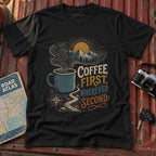 'Coffee First, Wherever Second' T-Shirt