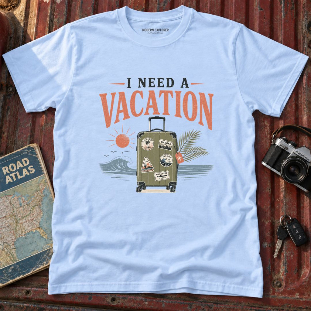 I Need a Vacation Graphic Tee