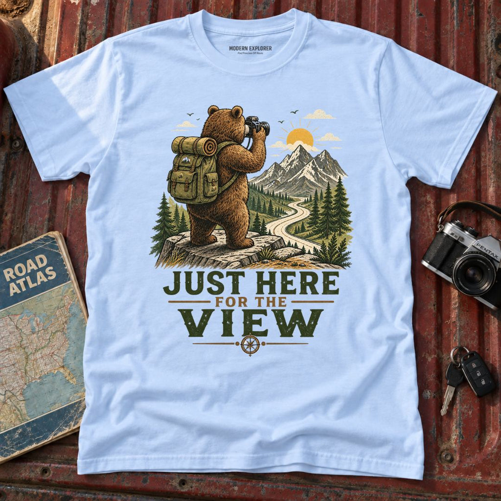 "Just Here for the View" Adventure Tee
