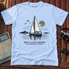 'Drift a Little Farther' Nautical Graphic Tee