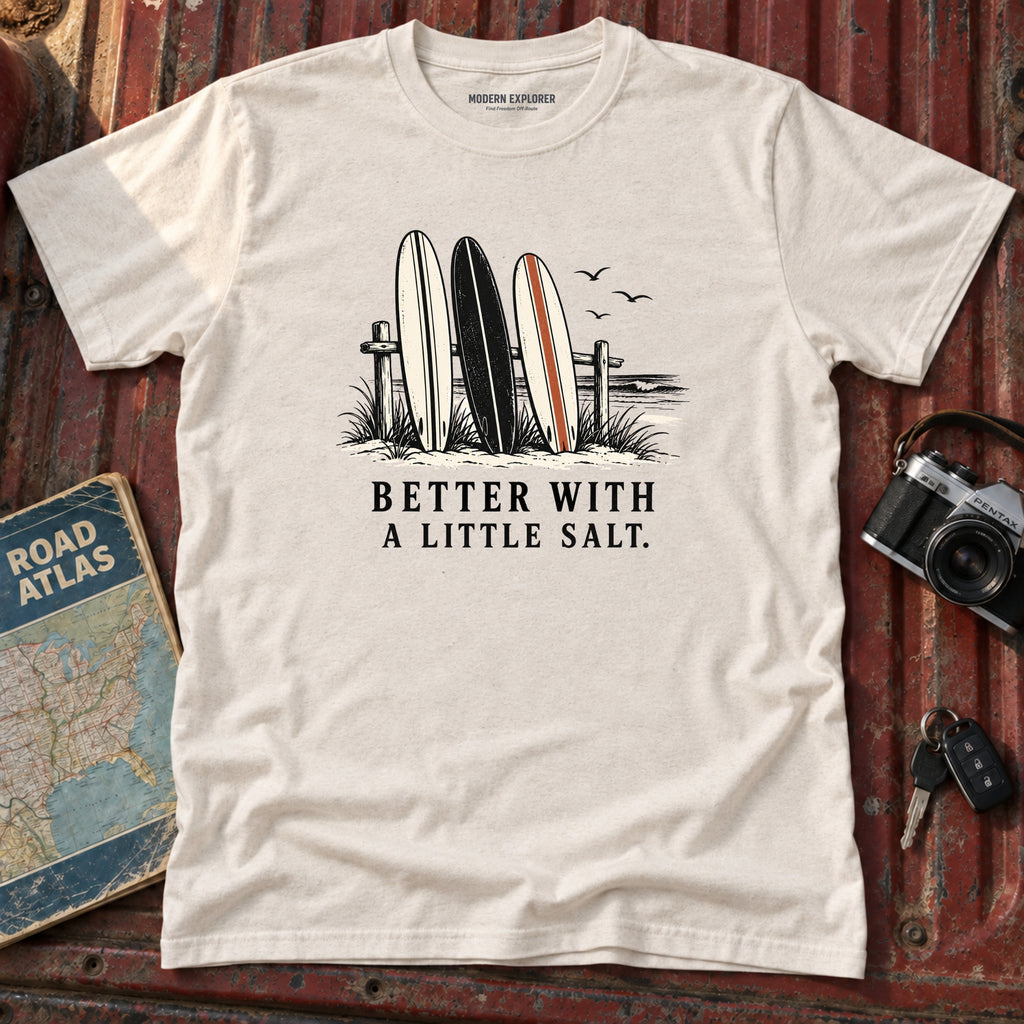 "Better with a little Salt" Beach Tee
