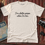"I'm a Better Person When I'm Tan" Tee