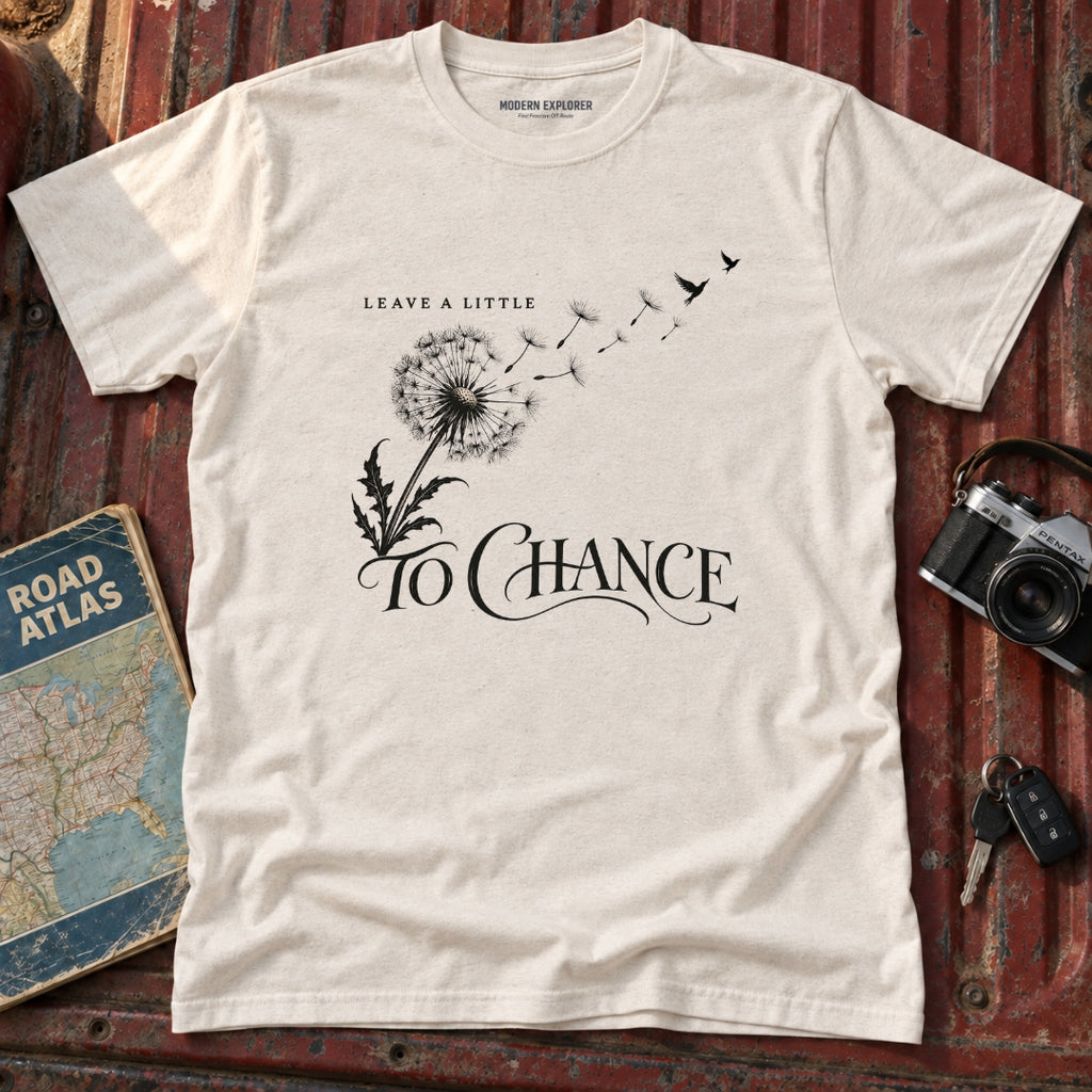 'Leave a Little to Chance' Graphic Tee