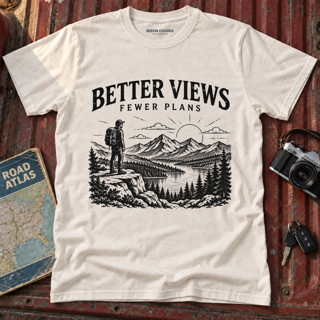 Better Views Fewer Plans Adventure Tee