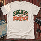 Escape the Matrix Tee