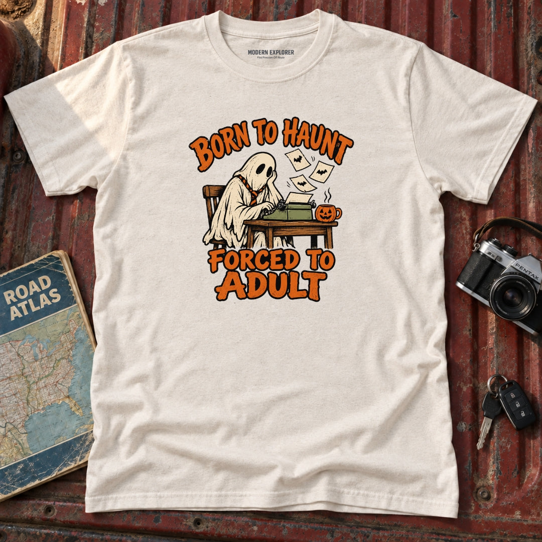 "Born to Haunt Forced to Adult" Halloween Graphic Tee