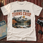 "Go Where the Air Turns Crisp" Vintage Mountain Tee