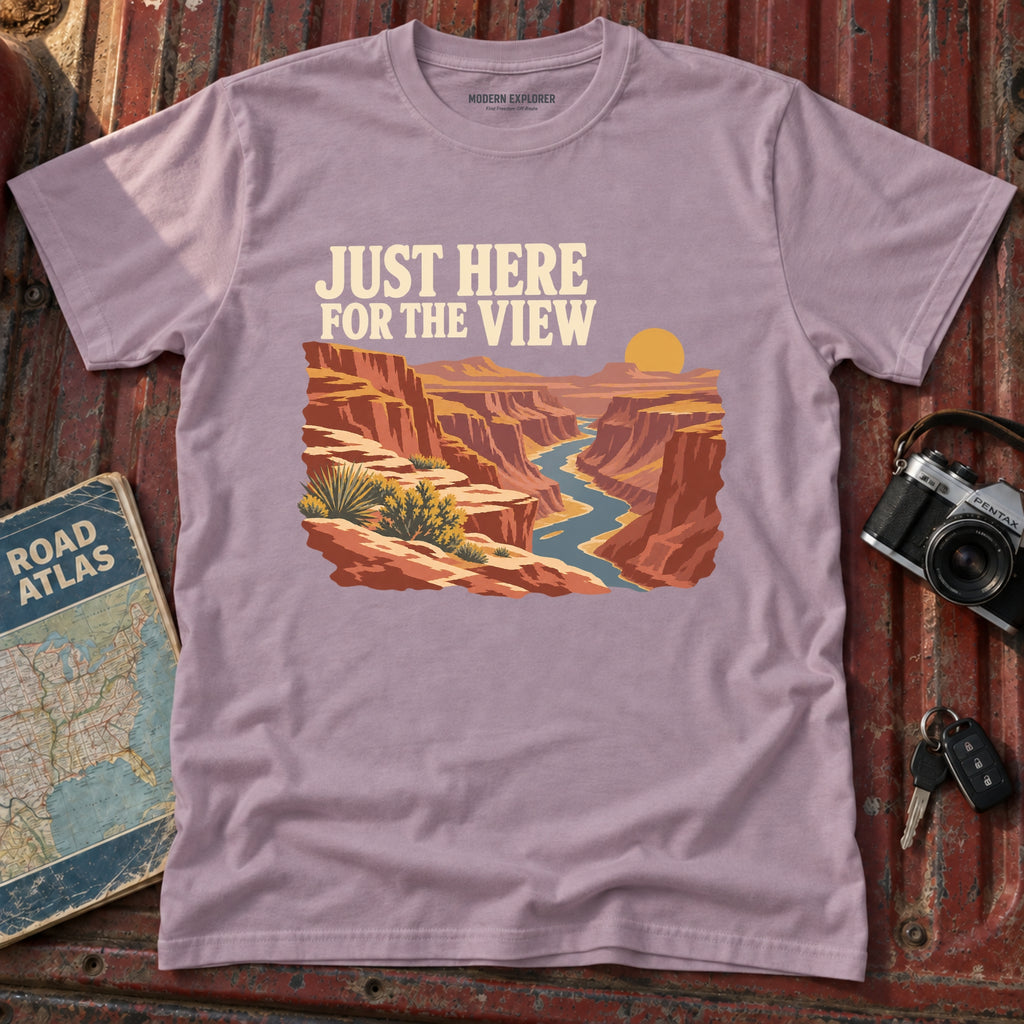 "Just Here for the View" Graphic Tee