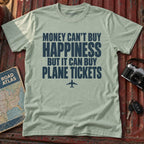 "Money Can't Buy Happiness but it Can Buy Plane Tickets" Graphic Tee