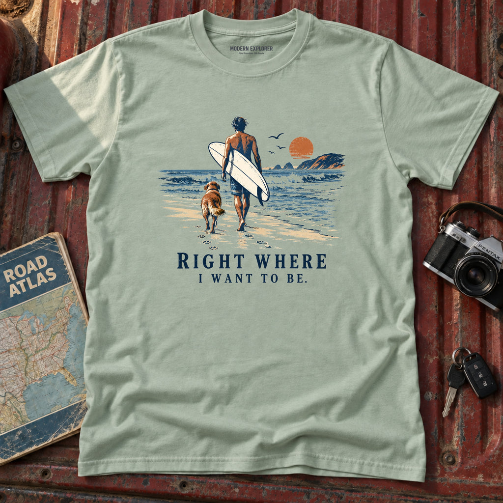 "Right Where I Want To Be" Beach Tee
