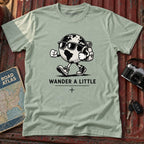 Wander A Little T-Shirt