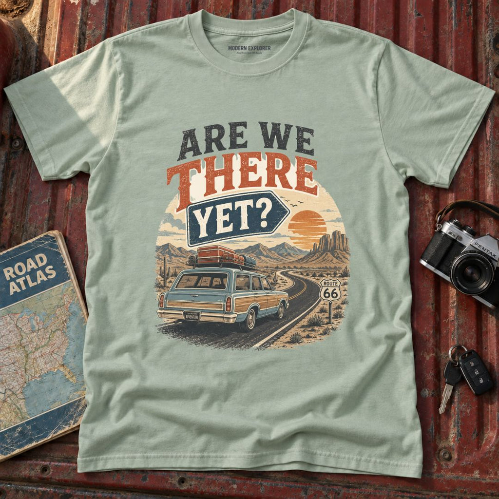 Are We There Yet? Adventure Tee