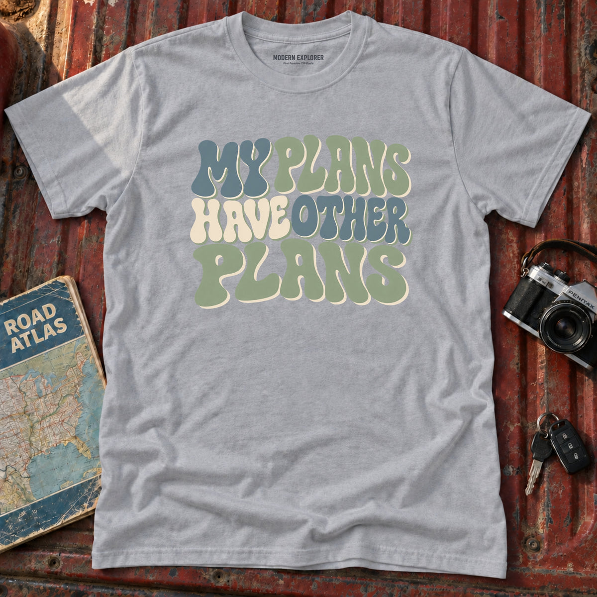 "My Plans Have Other Plans" Tee