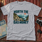 "Worth The Gas Money" Adventure Tee