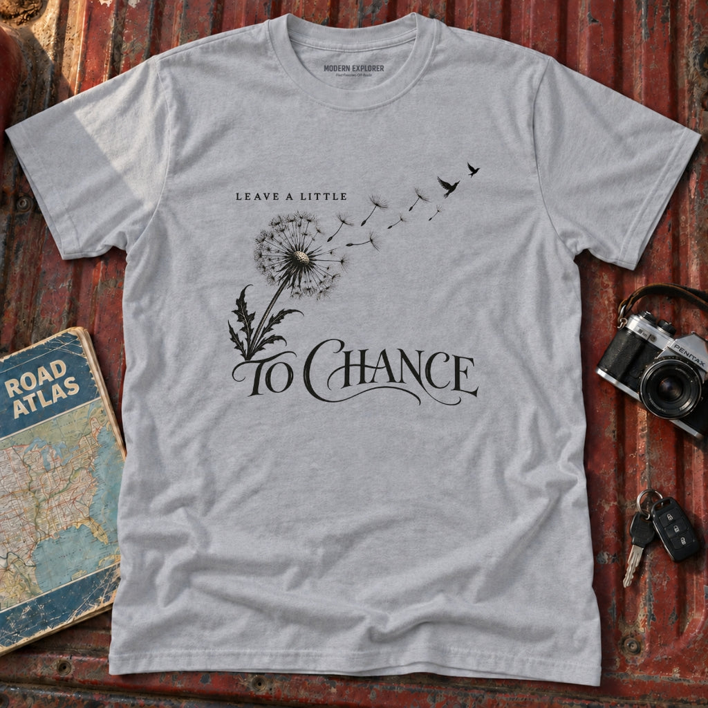 'Leave a Little to Chance' Graphic Tee